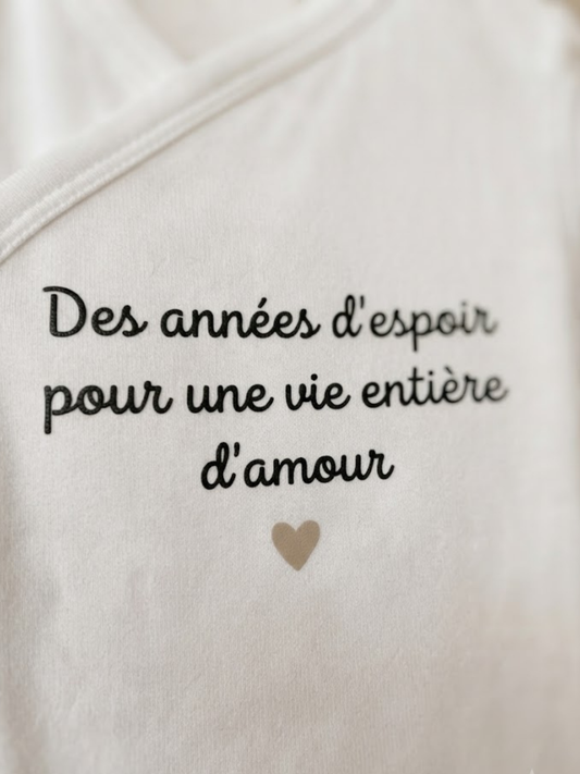 Body bébé "Des années d'espoir pour une vie entière d'amour"