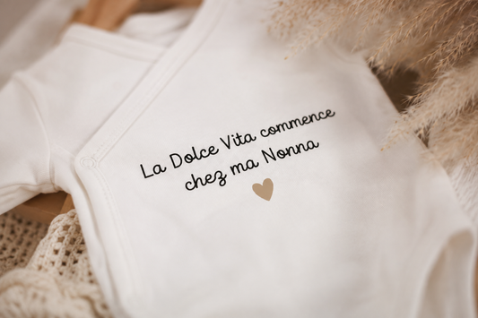 Body bébé "La Dolce Vita commence chez ..."