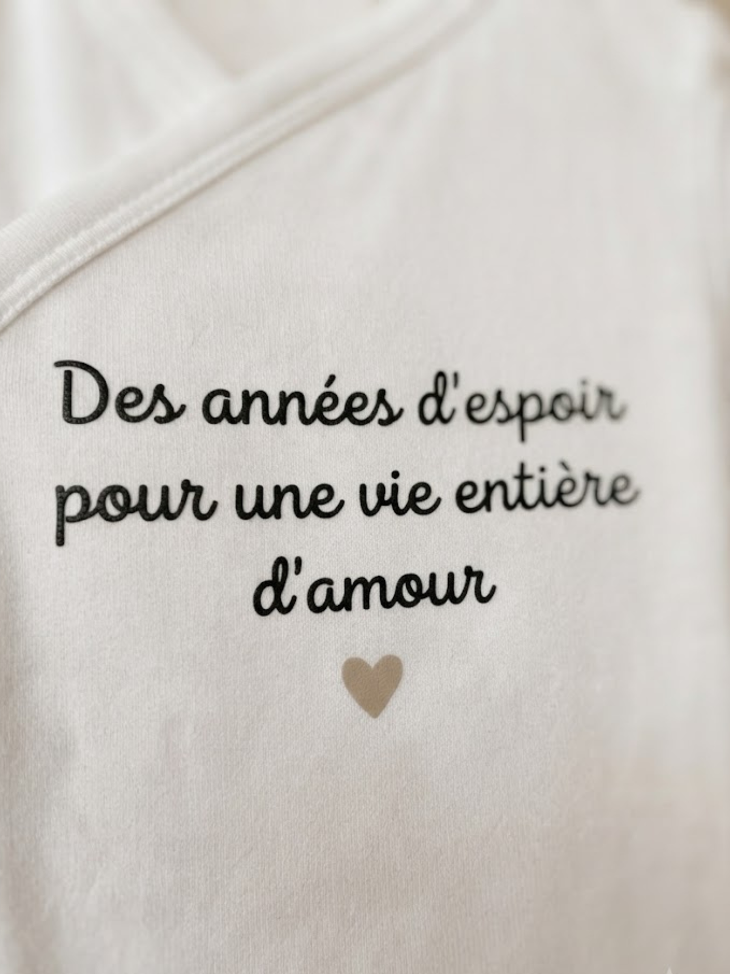 Body bébé "Des années d'espoir pour une vie entière d'amour"
