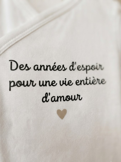 Body bébé "Des années d'espoir pour une vie entière d'amour"