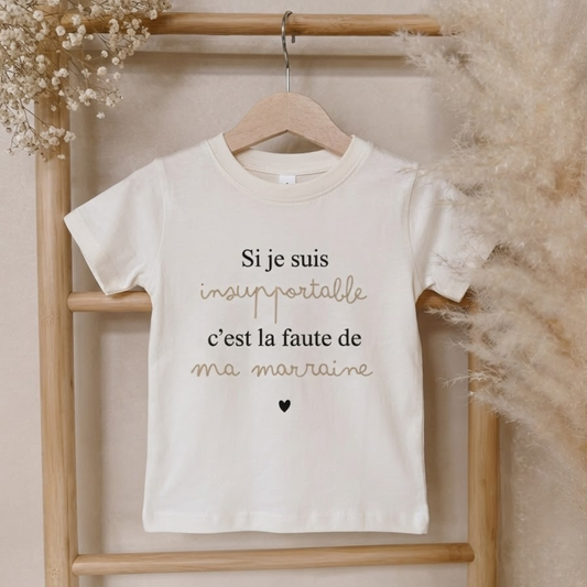 T-shirt "Si je suis insupportable ..."