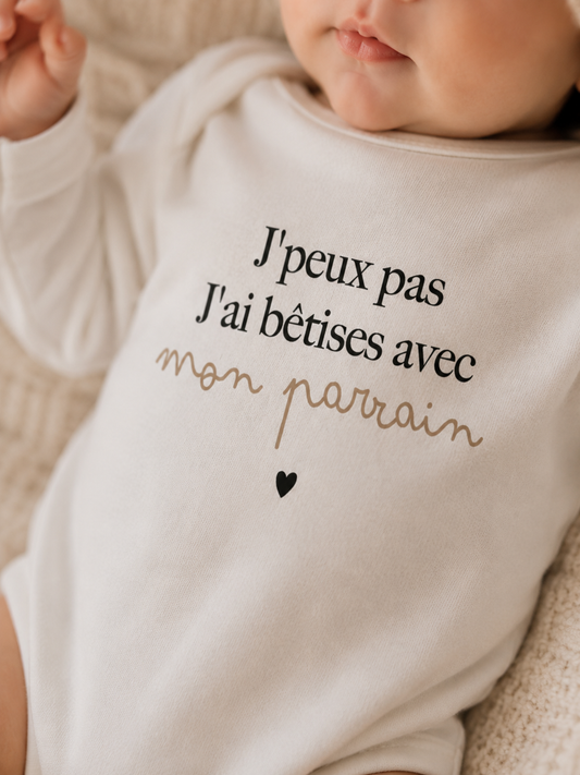 Body bébé "J'peux pas, j'ai bêtises avec..."