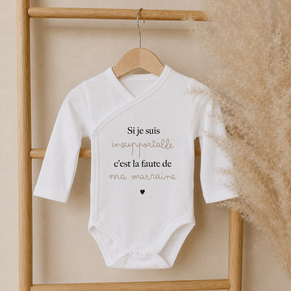Body bébé "Si je suis insupportable ..."