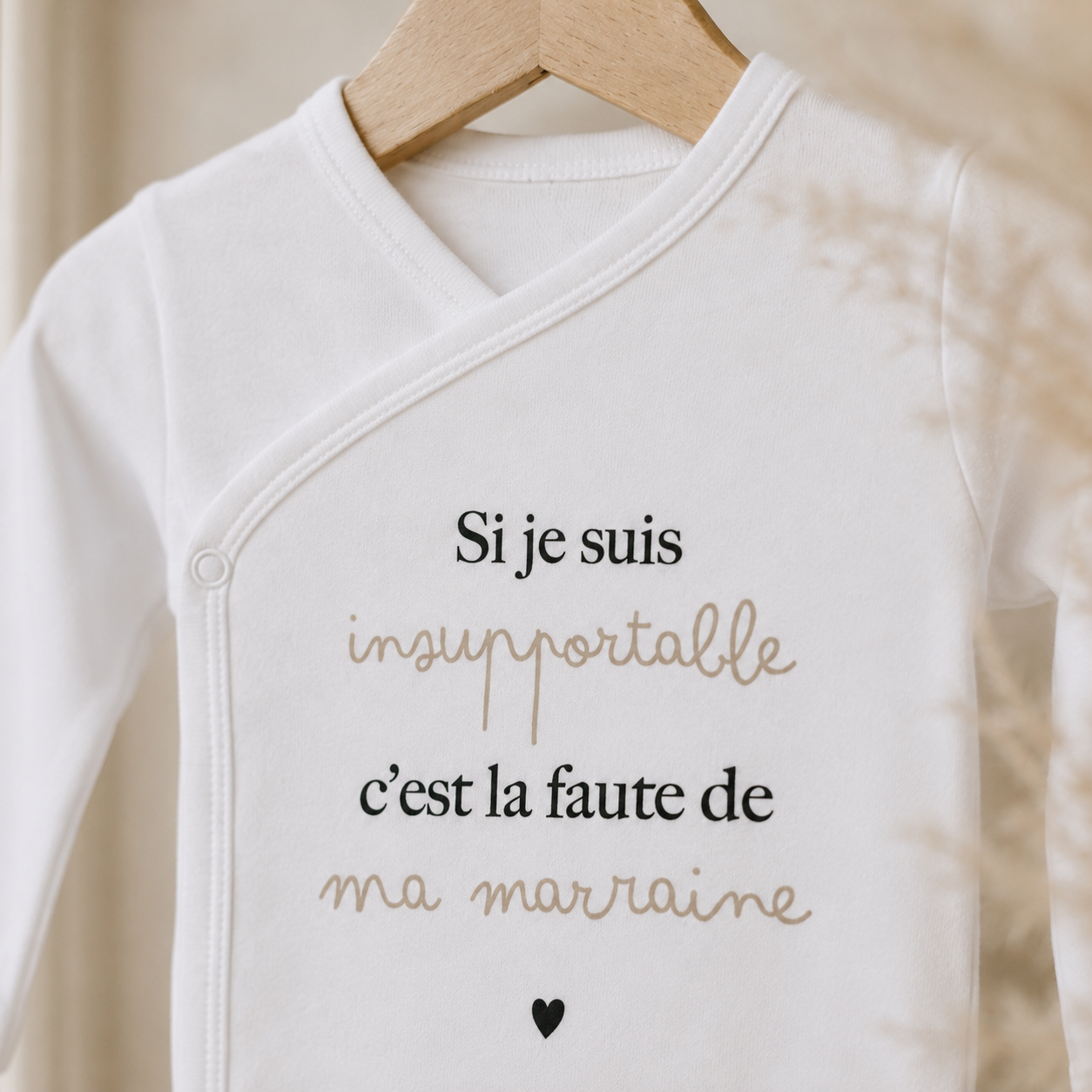 Body bébé "Si je suis insupportable ..."